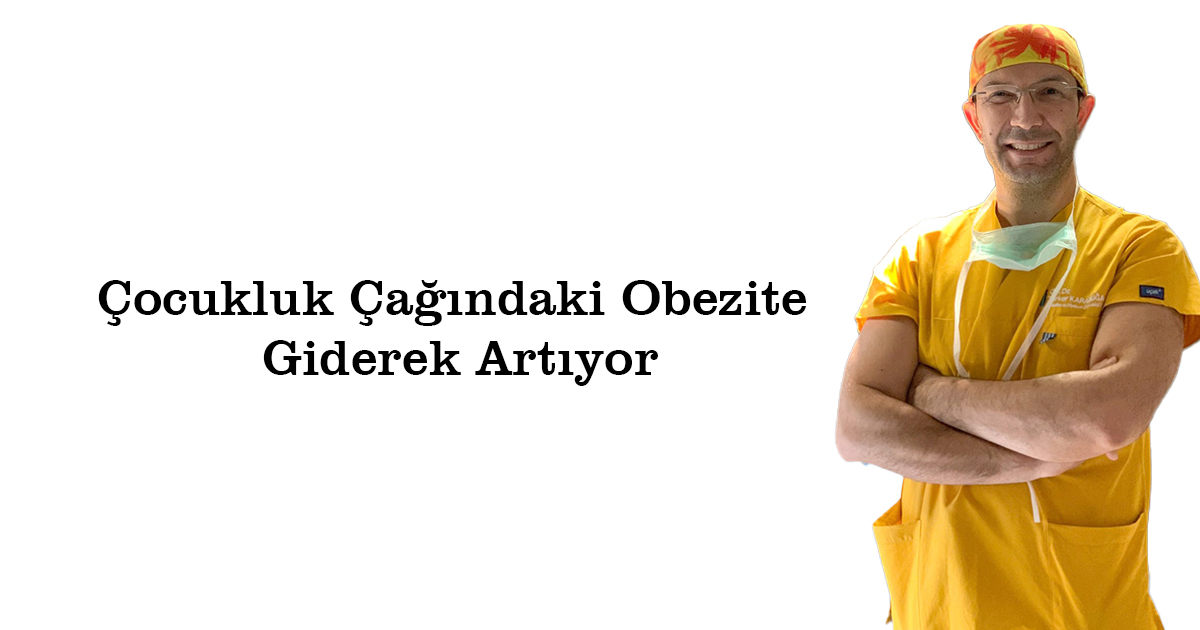 Çocukluk Çağındaki Obezite Giderek Artıyor