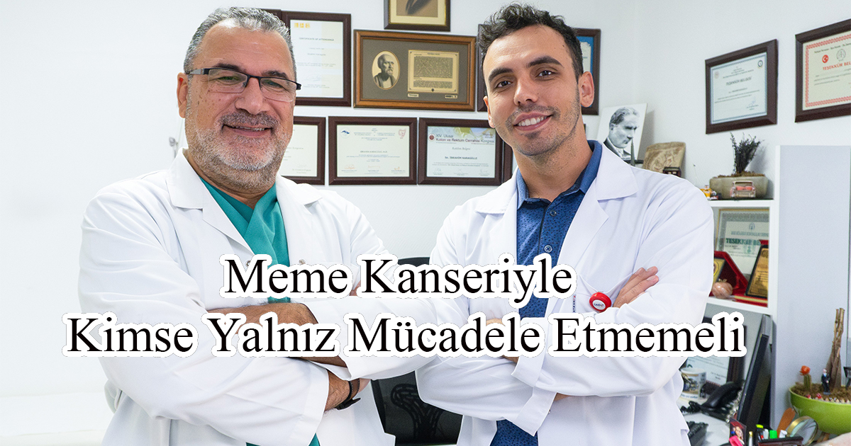 Meme Kanseriyle Kimse Yalnız Mücadele Etmemeli