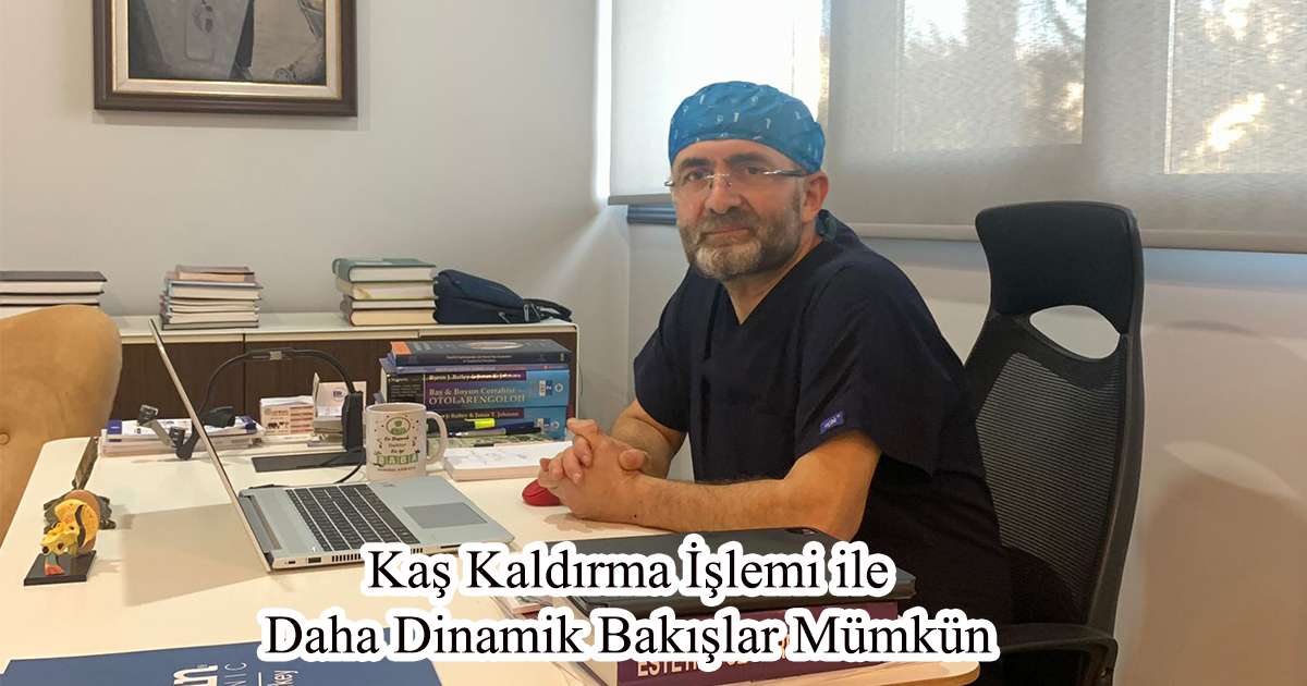 Kaş Kaldırma İşlemi ile Daha Dinamik Bakışlar Mümkün 